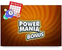 Power Mania Bonus