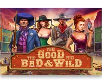 The Good, The Bad & The Wild