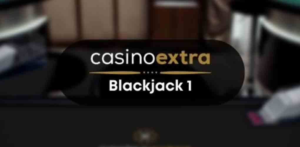 Casino Extra ajoute deux nouvelles tables de live blackjack à son offre !