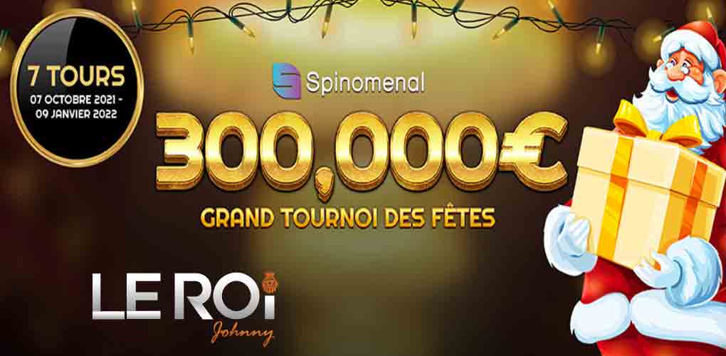 LeRoiJohnny nous propose de se partager 300 000 € avec le Grand Tournoi de Spinomenal