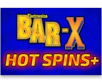 Bar X Hot Spins +